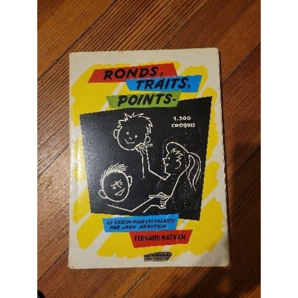 Rond, Traits, Points. By Fernand Nathan FRENCH, Drawing Book, 1971? Vintage